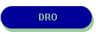 DRO