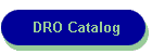 DRO Catalog