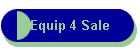 Equip 4 Sale